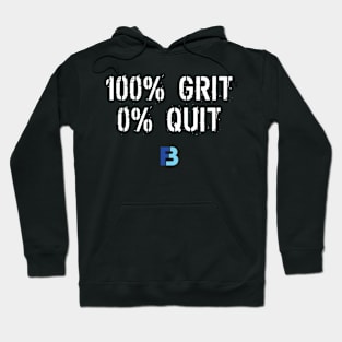 100% Grit 0% Quit Hoodie